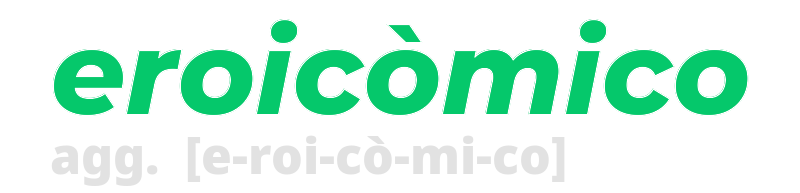 eroicomico