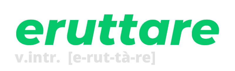 eruttare