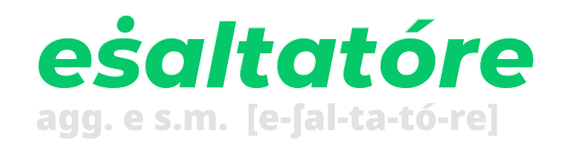 esaltatore