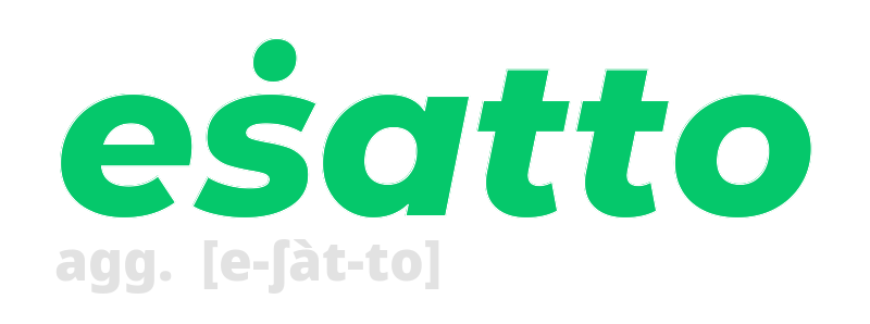 esatto