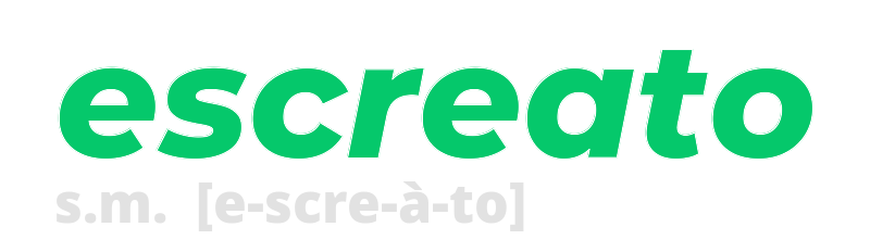 escreato