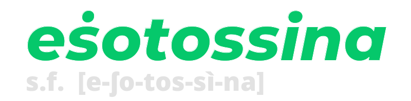 esotossina