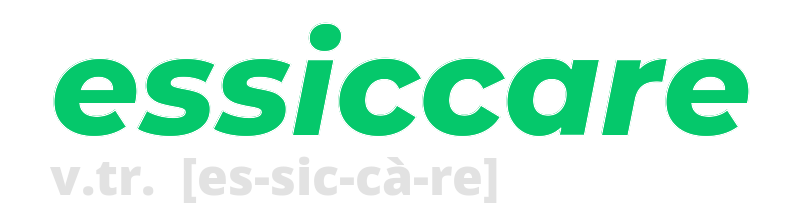 essiccare