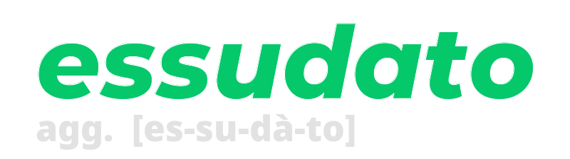 essudato