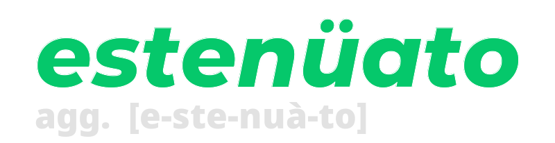 estenuato