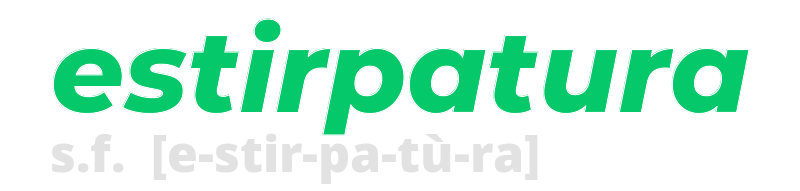 estirpatura