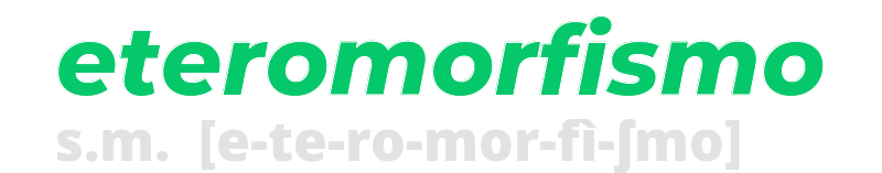 eteromorfismo