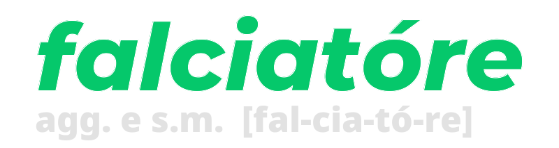 falciatore