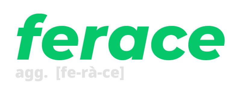 ferace