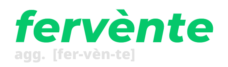 fervente