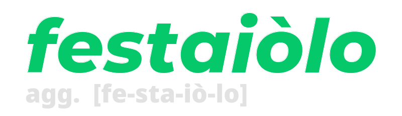 festaiolo