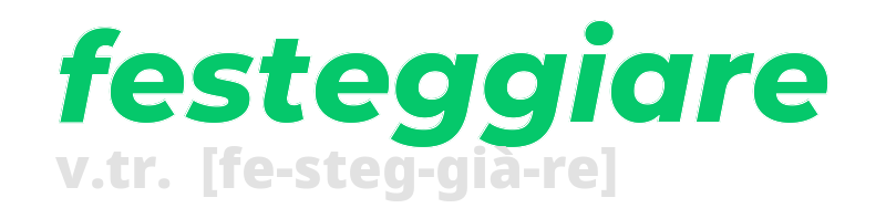 festeggiare