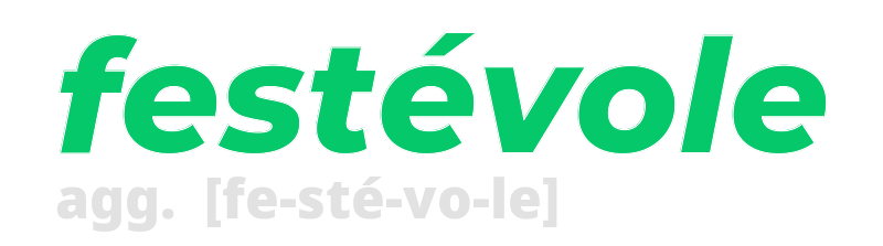 festevole