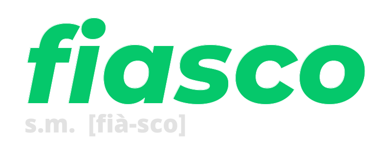 fiasco