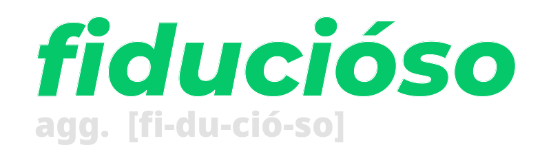 fiducioso