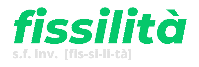 fissilita