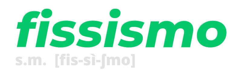 fissismo