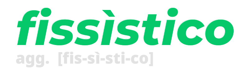 fissistico