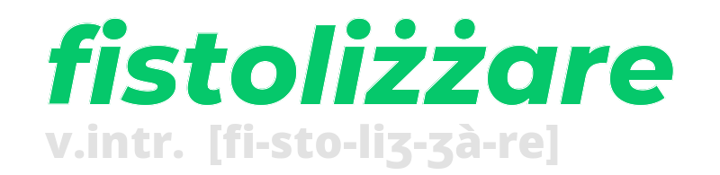 fistolizzare