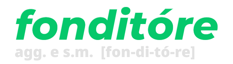 fonditore