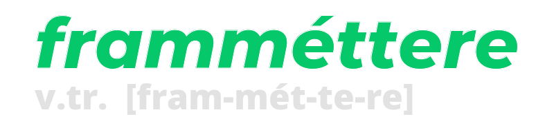 frammettere