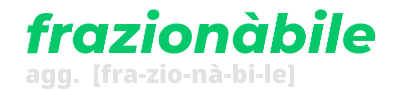 frazionabile