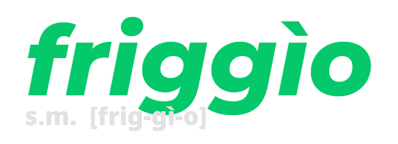 friggio