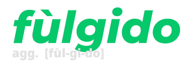 fulgido