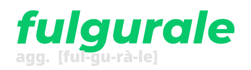 fulgurale