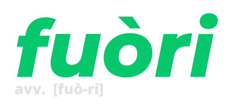 fuori