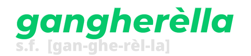 gangherella