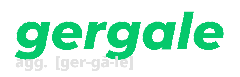 gergale