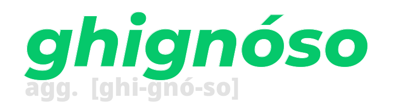 ghignoso