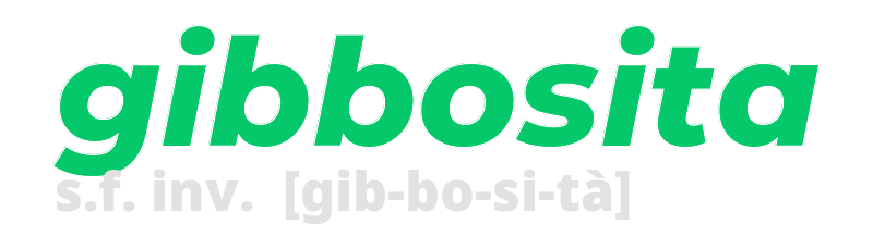 gibbosita