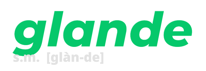 glande