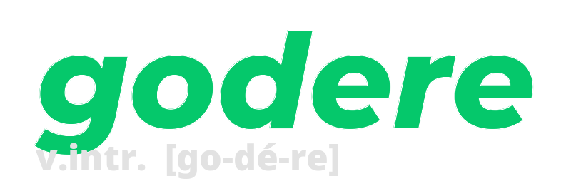 godere