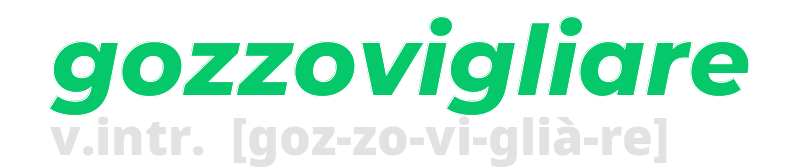 gozzovigliare