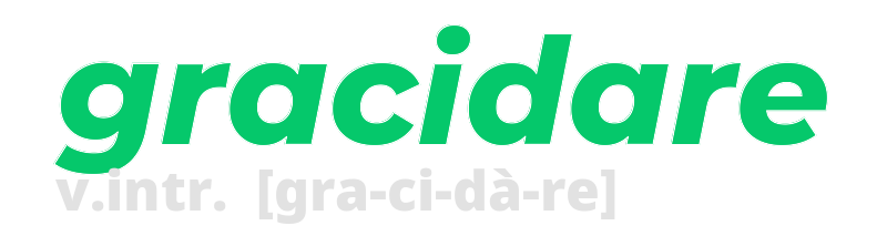 gracidare