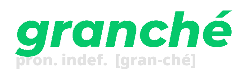 granche