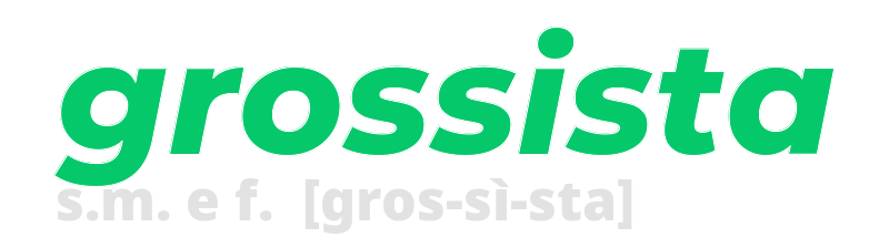 grossista