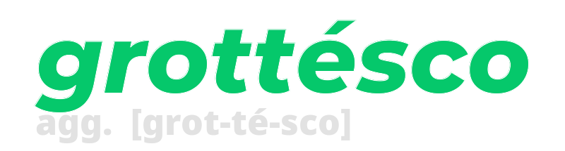 grottesco