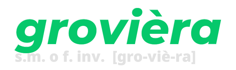 groviera