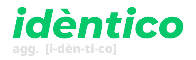 identico