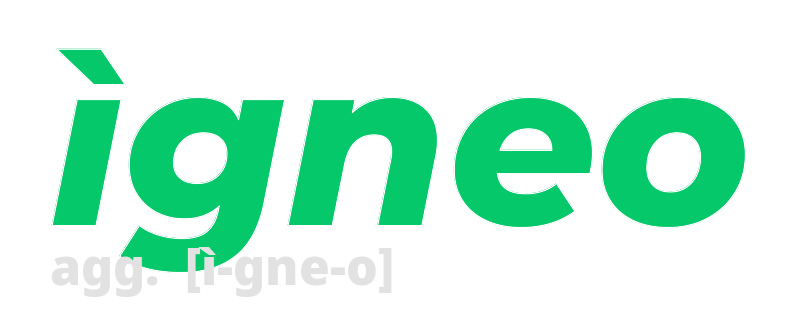 igneo