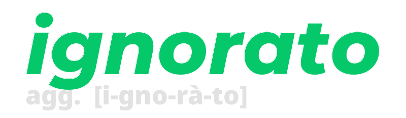 ignorato