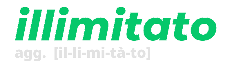 illimitato