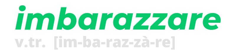 imbarazzare