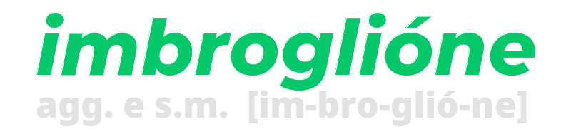 imbroglione