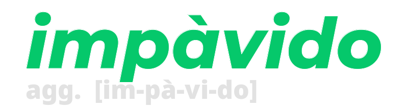 impavido