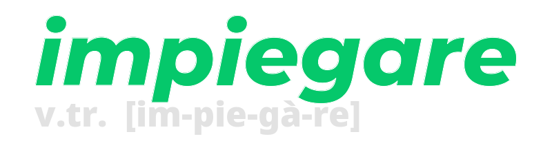 impiegare